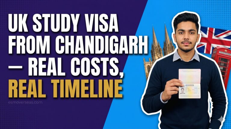 UK Study Visa from Chandigarh — Real Costs, Real Timeline