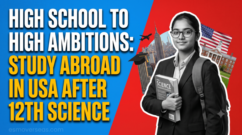 High School to High Ambitions: How to Study Abroad in USA After 12th Science